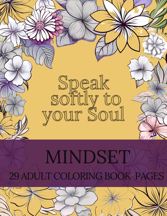 Speak Softly to your Soul Coloring Book