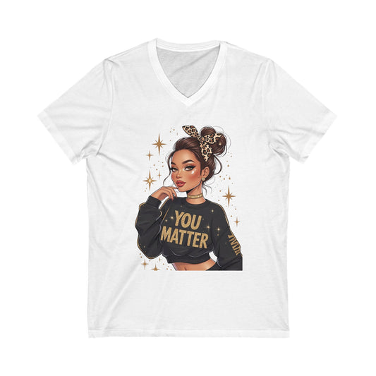 Empowering You Matter V-Neck Tee, Casual Unisex T-Shirt, Inspirational Gift, Positive Affirmation Apparel, Everyday Wear, Thoughtful [...]